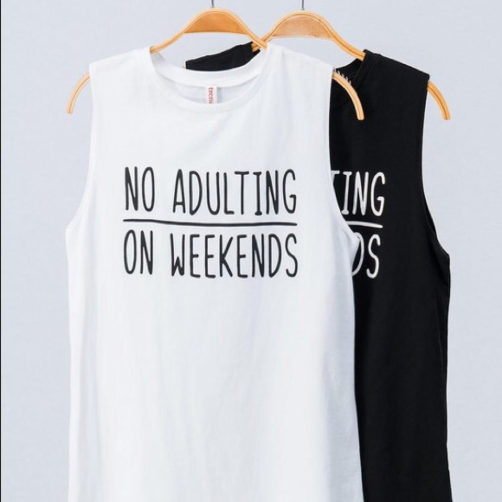 No Adulting Tee